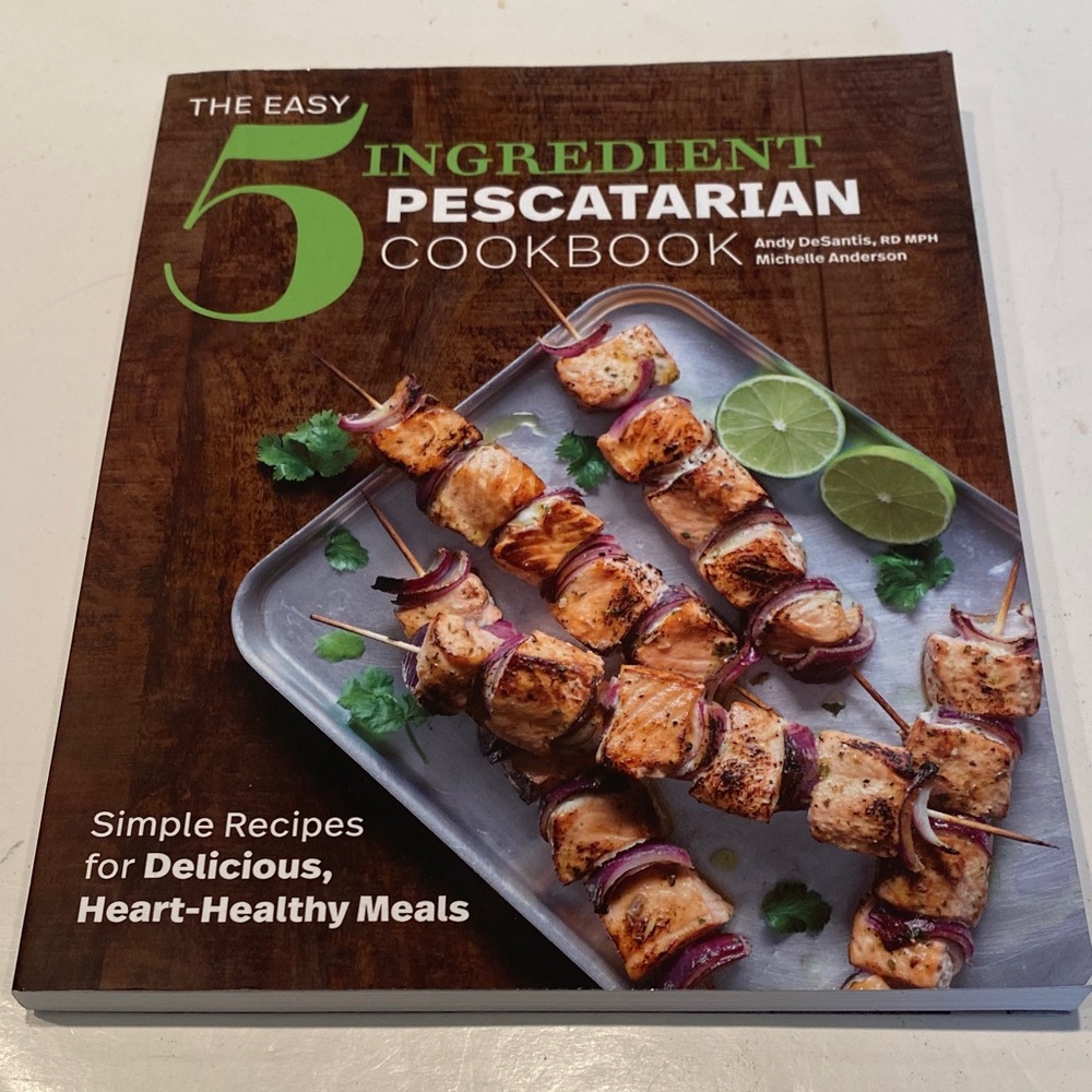 “The Easy 5 Ingredient Pescatarian Cookbook,”